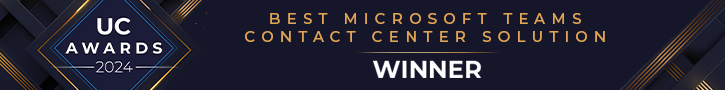 UC Awards Best Microsoft Teams Contact Center Solution Winner