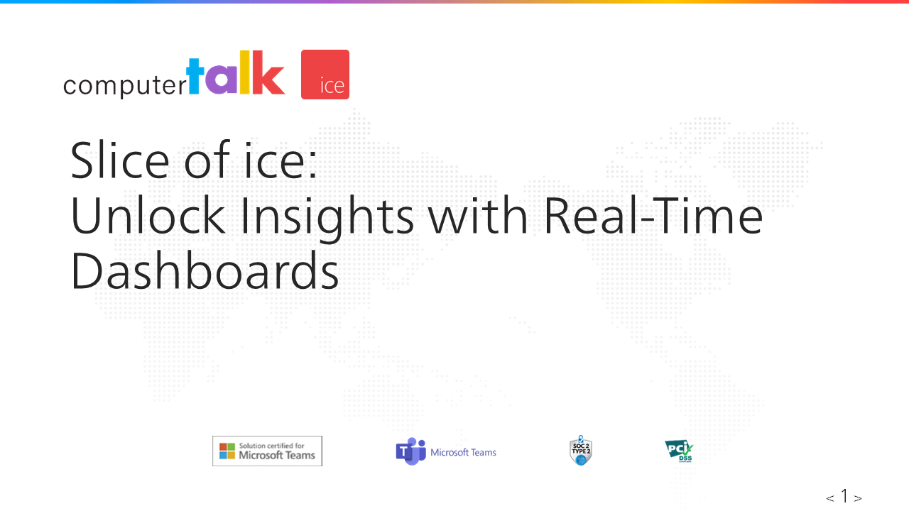 Slice of ice Recap - Unlock Insights with Real-Time Dashboards