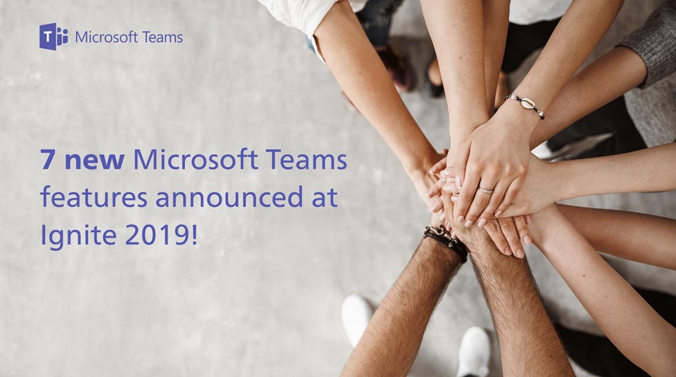 7 New Microsoft Teams Features