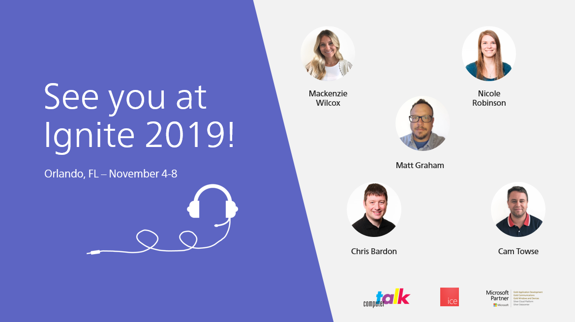 Meet The ComputerTalk Team At Microsoft Ignite 2019