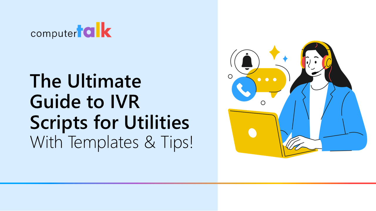 The Ultimate Guide to IVR Scripts for Utilities IVR Scripts Examples for Utilities